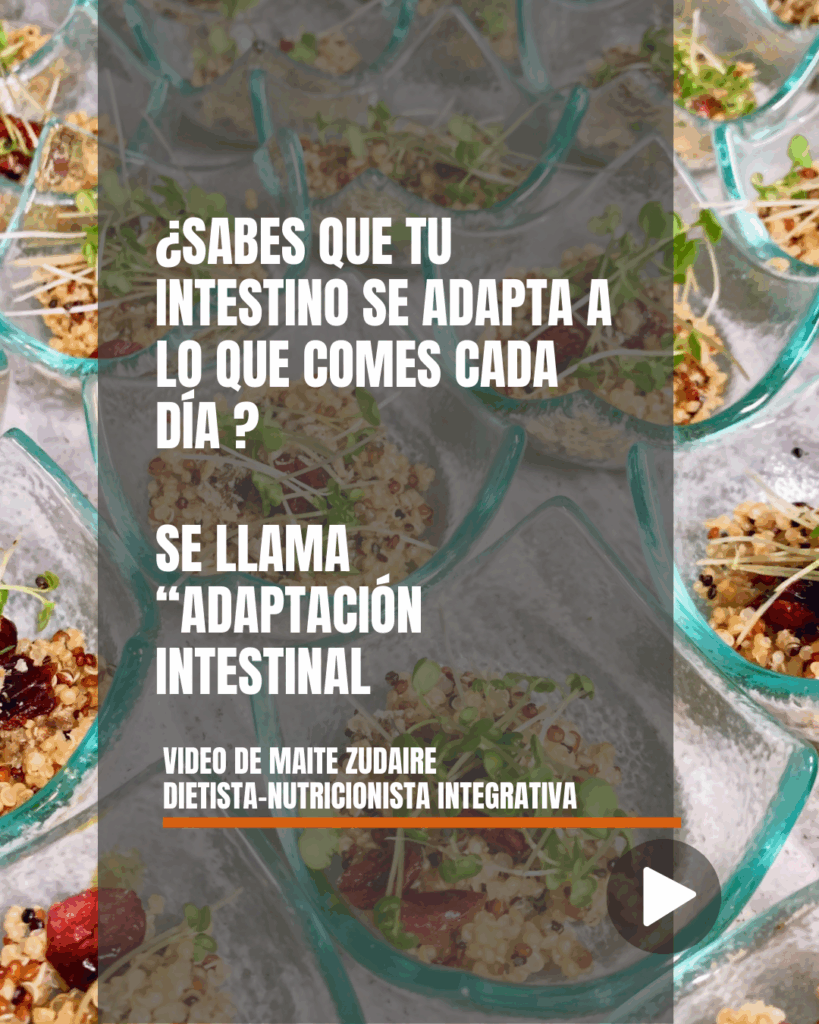Dra. Maite Zudaire – ¿Sabes que tu instentino se adapte a lo que comes cada día? Se llama Adaptación intestinal